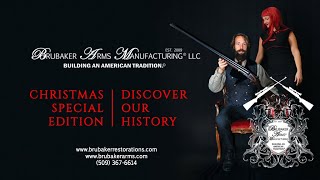 Brubaker Arms Interview with Owners Bryan amp Morgan  Discover Our History  CHRISTMAS SPECIAL [upl. by Kaitlynn676]