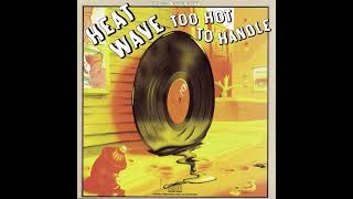 Heatwave  Aint No Half Steppin [upl. by Langelo]