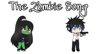 The Zombie Song Gacha LifeMusic Video [upl. by Htebaile]