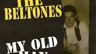 The Beltones  My Old Man7quot 1996 [upl. by Garrot]