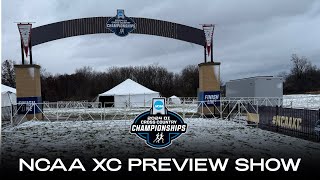 2024 NCAA CROSS COUNTRY CHAMPIONSHIPS PREVIEW SHOW  PREDICTIONS LIVE FROM MADISON WISCONSIN [upl. by Mita492]