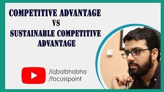 Competitive Advantage vs Sustainable Competitive Advantage Starting point for entrepreneurs [upl. by Benge]