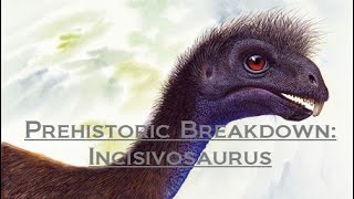 Prehistoric Breakdown Incisivosaurus [upl. by Eleni]