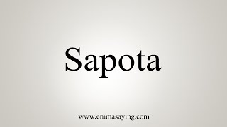 How To Say Sapota [upl. by Lavinie]