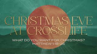 CrossLife Online  Christmas Eve 3PM  12242023 [upl. by Sivatnod]