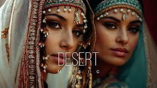 Desert Music  Ethnic amp Deep House Mix 2024 Vol60 [upl. by Adnauqahs465]