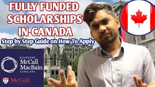 Scholarships in Canada  McCall MacBain Scholarship  McGill University  Complete Process [upl. by Zoara966]