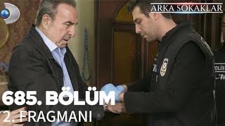 Arka Sokaklar 685 Bölüm 2 Fragman Analiz  Müjdeli Haberler [upl. by Adoh254]