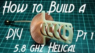 How to build a 58 GHz 4 Turn Helical Part 1 [upl. by Ecirtael]