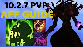 1027 Affliction Warlock PVP guide [upl. by Gratia]