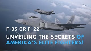 Skies Apart F35 vs F22  Unveiling the Secrets of Americas Elite Fighters [upl. by Tterrag]