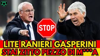 Roma Atalanta lite Ranieri Gasperini Lui ce lha con me perchè lho sostituito allInter [upl. by Otrebron538]