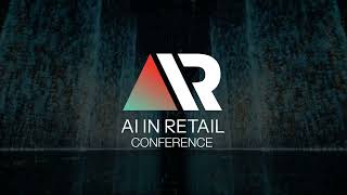 AiR Conference 2024  AI in Retail [upl. by Argyres]