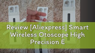 Review Aliexpress Smart Wireless Otoscope High Precision Ear Wax Removal Tool with Camera LED Lig [upl. by Ainet]