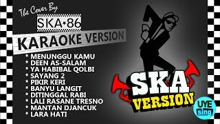 SKA 86 KARAOKE ALBUM [upl. by Monsour]