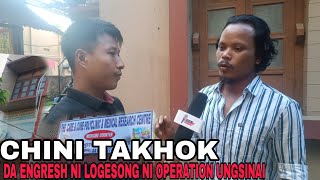 LOKU ROK NO KOK KUCHAR KHA CHINI TAKHOK ENGRESH BINI LOGESONG NI BAGWI OPERATION KHY JAK SI NAI [upl. by Esnofla]