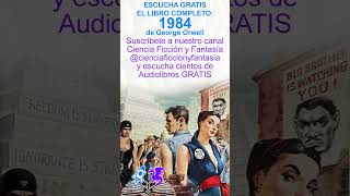 Audiolibro 1984 de George Orwell Gratis [upl. by Attehcram230]