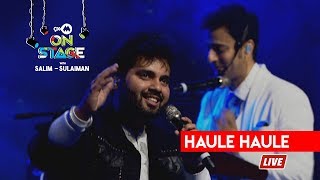 Salim Sulaiman  Haule Haule Live ft Vipul Mehta  Sulaiman Merchant  Raj Pandit  9XM On Stage [upl. by Naxor]