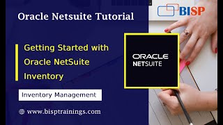 Getting Started with Oracle NetSuite Inventory  Oracle NetSuite Inventory Management NetSuite Jobs [upl. by Gordan]