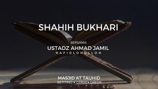 HAJI WADA 5• Ustadz Ahmad Jamil Alim Kajian Kitab Shahih Bukhary [upl. by Bennion]