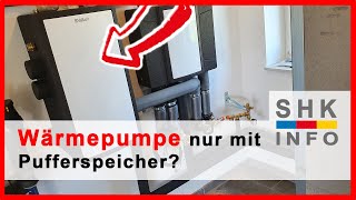 Wofür brauche ich einen Pufferspeicher für eine Wärmepumpe [upl. by Imoyaba]