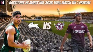 South Sydney Rabbitohs vs Manly Warringah Sea Eagles NRL 2023 Week 1 Trial Match Preview [upl. by Vernor]