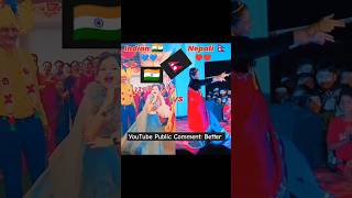 INDIA 🇮🇳VS NEPAL YouTube Public Commentnepal india dance [upl. by Gigi]