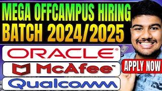 🚀Oracle McAfee amp Qualcomm Hiring NOW for 20242025 Don’t Miss Out🔥 [upl. by Ylrbmik485]