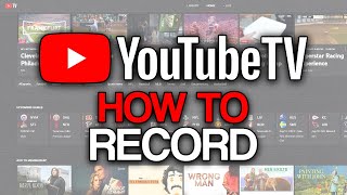 How to Record on YouTube TV 2024  Full Guide [upl. by Aidualk]