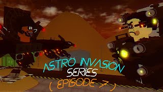 Astro Invasion 7 [upl. by Catie11]