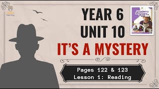 【Year 6 Academy Stars】Unit 10  Its a Mystery  Lesson 1  Reading  Pages 122 amp 123 [upl. by Naillig702]