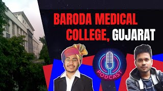 Govt Medical College Vadodara gmc baroda medico on life hostel campus cut off Dr Ravi Kothari [upl. by Husain]