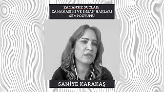 Saniye Karakaş  “Uluslararası Mevzuatta Zamanaşımı ve Cezasızlığın Mağdurlar Üzerindeki Etkisi” [upl. by Eceinahs734]