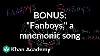 BONUS quotFANBOYSquot a mnemonic song  Conjunctions  Parts of speech Khan Academy [upl. by Lucine]