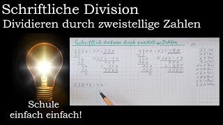 Schriftliche Division zweistelliger Divisor  schriftlich dividieren zweistellig Mathe Klasse 4 5 [upl. by Doug821]