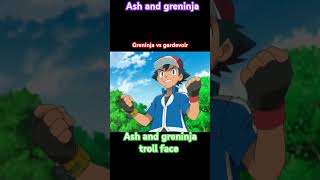 Greninja vs gardivoir Ash and greninja troll facePokemonshortviral short [upl. by Elnore]