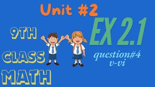 9th class math unit2 ex 21 question4  v vi [upl. by Annocahs644]