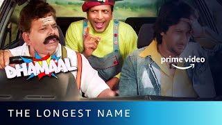 The Longest Name In The World  Dhamaal  Arshad Warsi Javed Jaffrey  Amazon Prime Video [upl. by Alyl369]