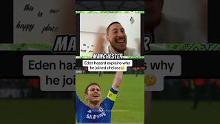 Why Hazard Joined Chelsea [upl. by Franciska101]