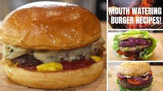 Burger Recipes You Cant Resist [upl. by Gerita]