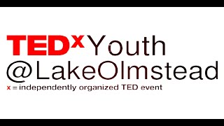 TEDx Youth LakeOlmstead 15 Min Excerpt [upl. by Nadeen]