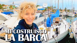 MI COSTRUISCO LA BARCA A VELA la realizzazione di un sogno ⛵ [upl. by Sine]