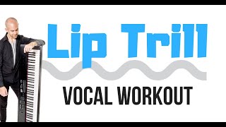 LIP TRILL Vocal Exercises  MAGIC Workout for Your Head Voice [upl. by Glenn229]