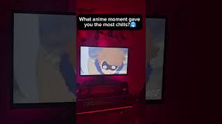 What anime moment gave you the most chills🥶 ytshorts animeshorts animedits [upl. by Rakabuba]