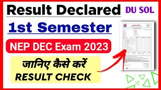 SOL First Semester Result Declared Dec 2023 Exam  DU Sol 1st Semester Result Declared 2024 [upl. by Ahsyad384]