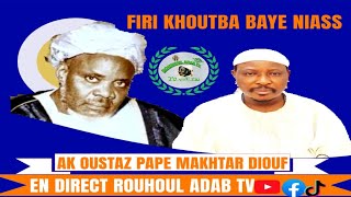 FIRI KHOUTBA BAYE NIASS AK OUSTAS PAPE MAKHTAR DIOUF CHEZ THIERNO HAMAD NDIAYE MADINA BAYE NIASS [upl. by Leissam598]