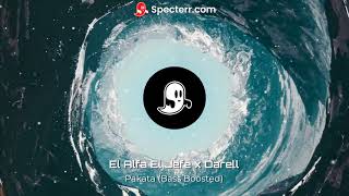 El Alfa El Jefe x Darell  Pakata Bass Boosted [upl. by Tempest682]