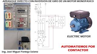 PRÁCTICA 02 Arranque directo con inversión de giro de un motor monofásico [upl. by Ethelin]