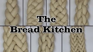 How to Braid 3 4 5 6 7 8 and 9Strand Braids in The Bread Kitchen [upl. by Bohaty555]