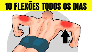 Flexões De Braço Todos Os Dias  Como 10 Flexões Por Dia Transformarão Completamente Seu Corpo [upl. by Jamill]